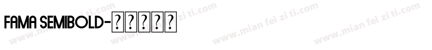 Fama Semibold字体转换